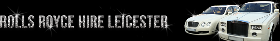 rolls royce hire leicester